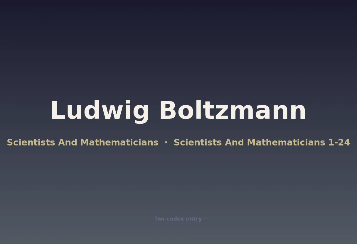 Ludwig Boltzmann