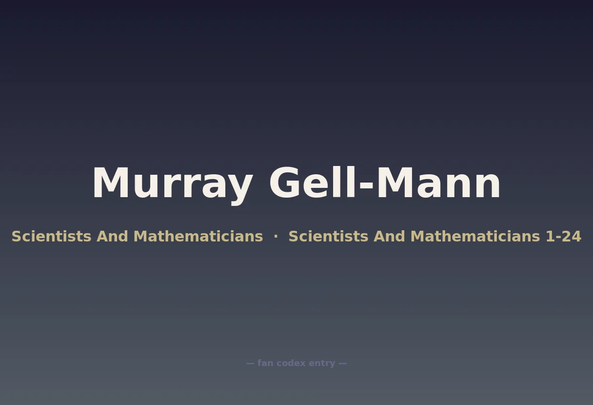 Murray Gell-Mann